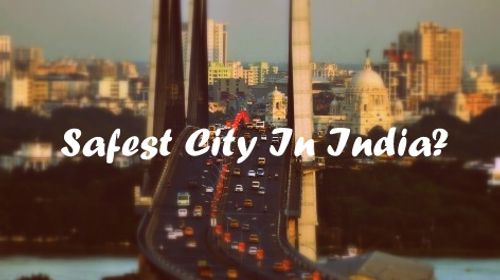 Safest City in India