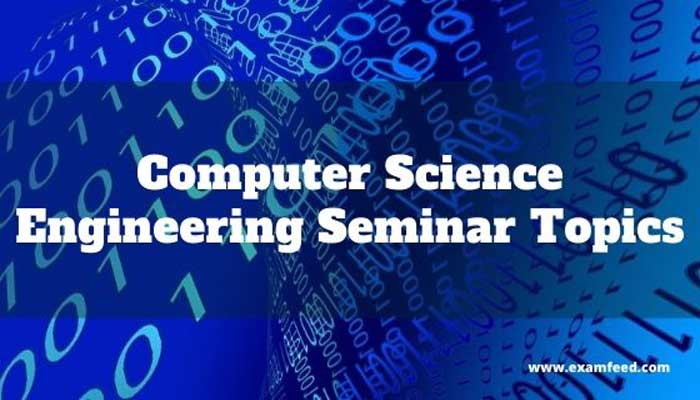 Seminar Topic For Computer Science